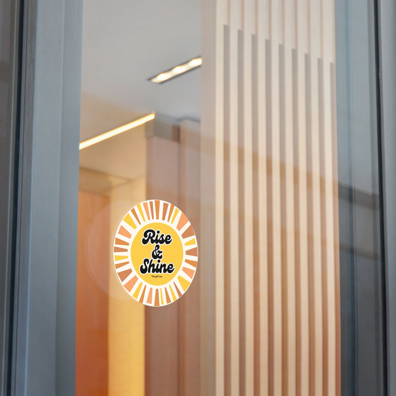 "Rise & Shine" - Round Vinyl Sticker