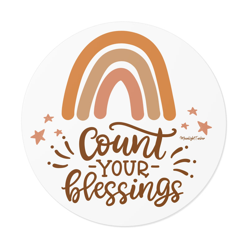 "Count Your Blessings" - Round Vinyl Sticker