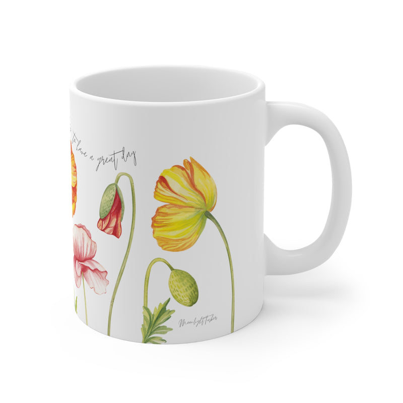 "It's a great day to have a great day" Ceramic Mugs (11oz, 15oz)