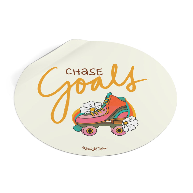 "Chase Goals" - Round Vinyl Sticker