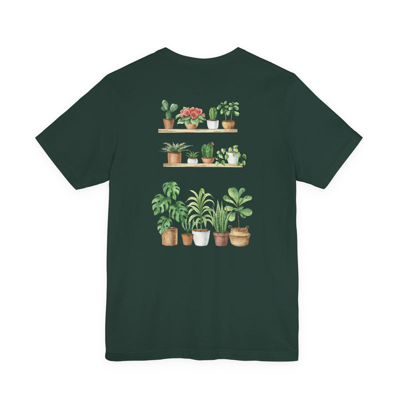Plant Lover T-Shirt — Potted Houseplants Graphic Tee ("Just One More")