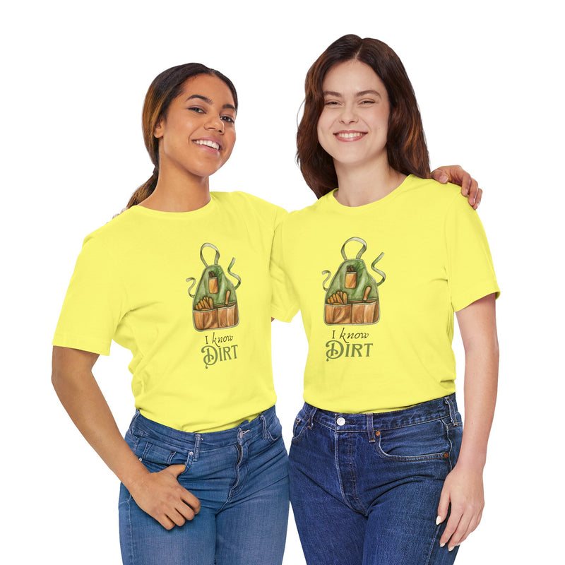 'I know Dirt ' Graphic T-Shirt