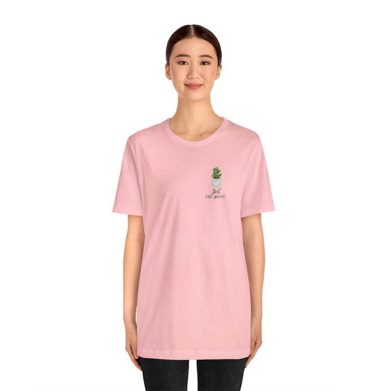 Plant Lover T-Shirt — Potted Houseplants Graphic Tee ("Just One More")