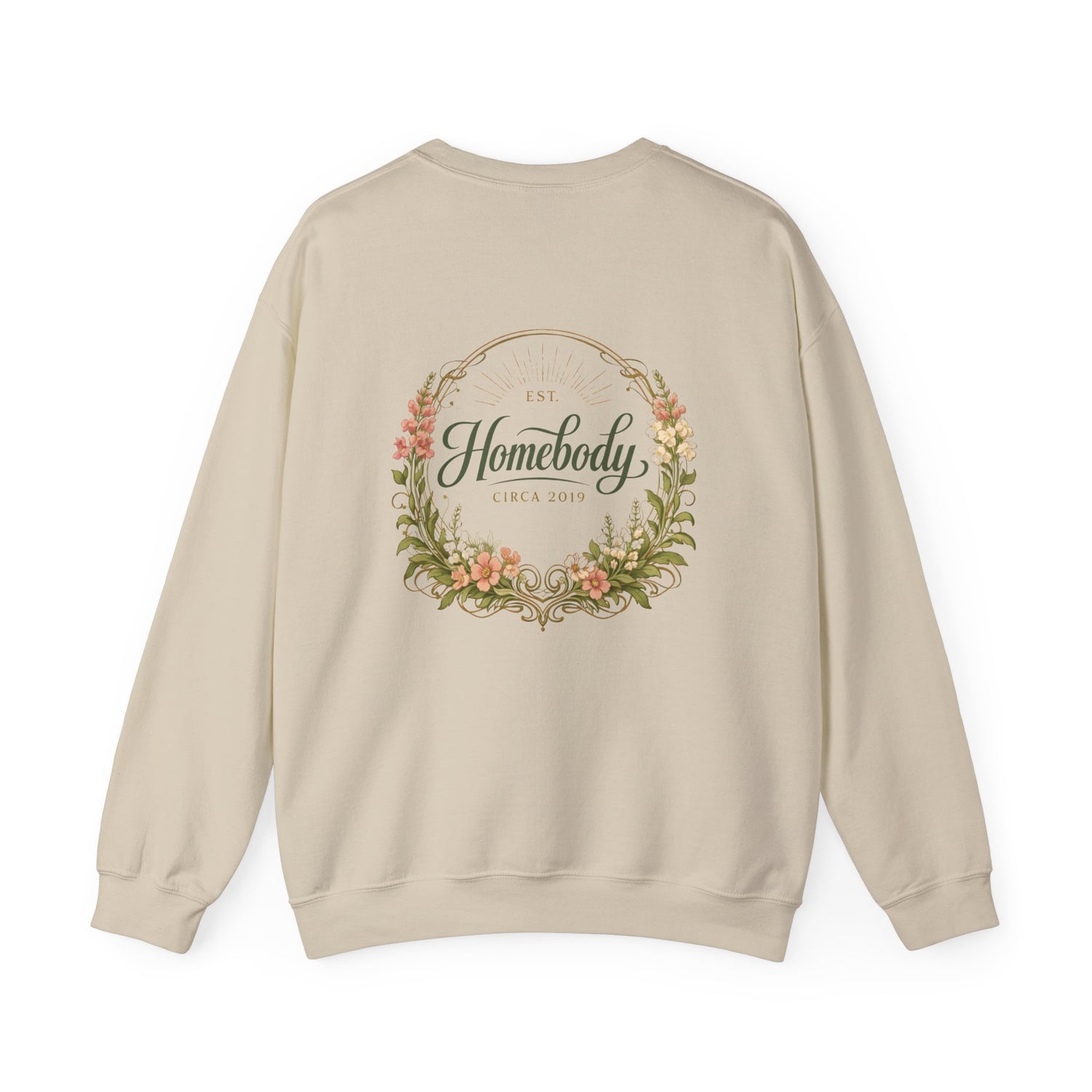 Homebody Floral Crewneck Sweatshirt — Cozy Home Lover Pullover