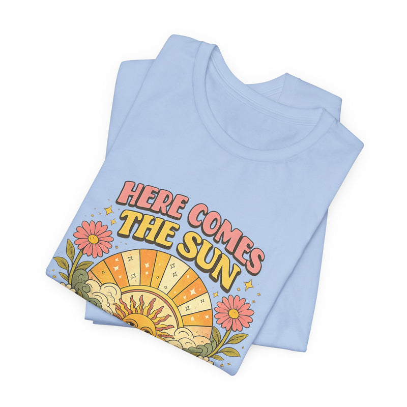Here Comes The Sun T-Shirt — Retro Sunflower Vintage Graphic Tee