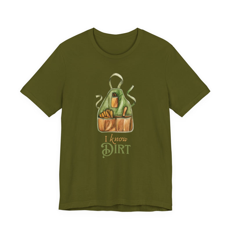'I know Dirt ' Graphic T-Shirt