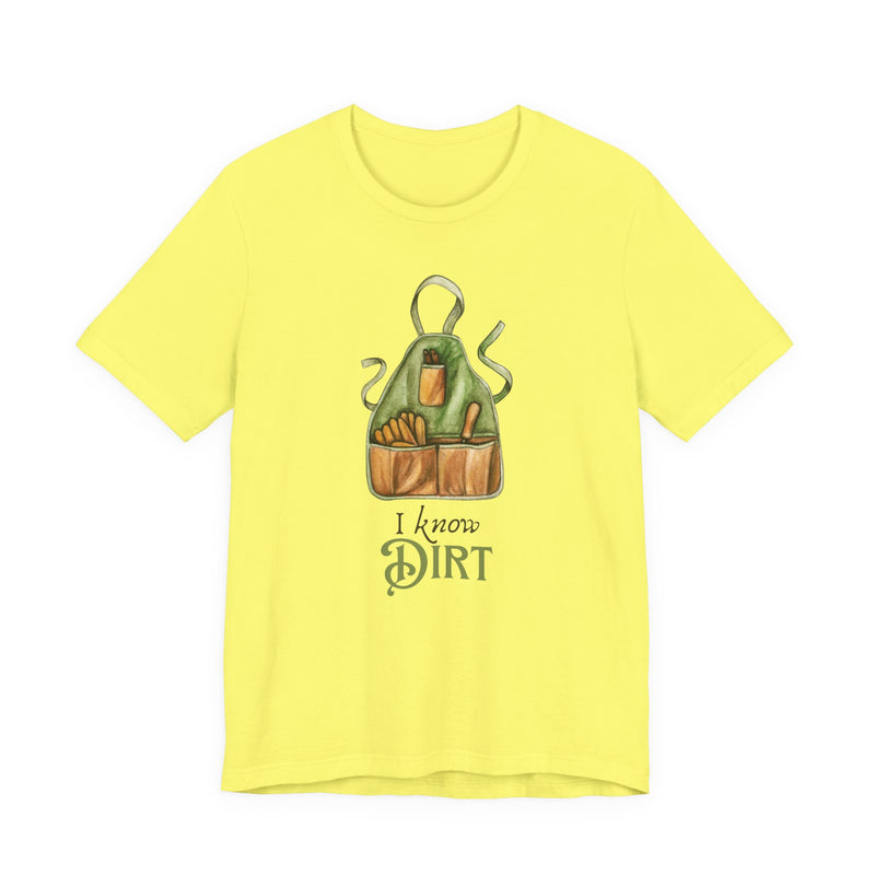 'I know Dirt ' Graphic T-Shirt