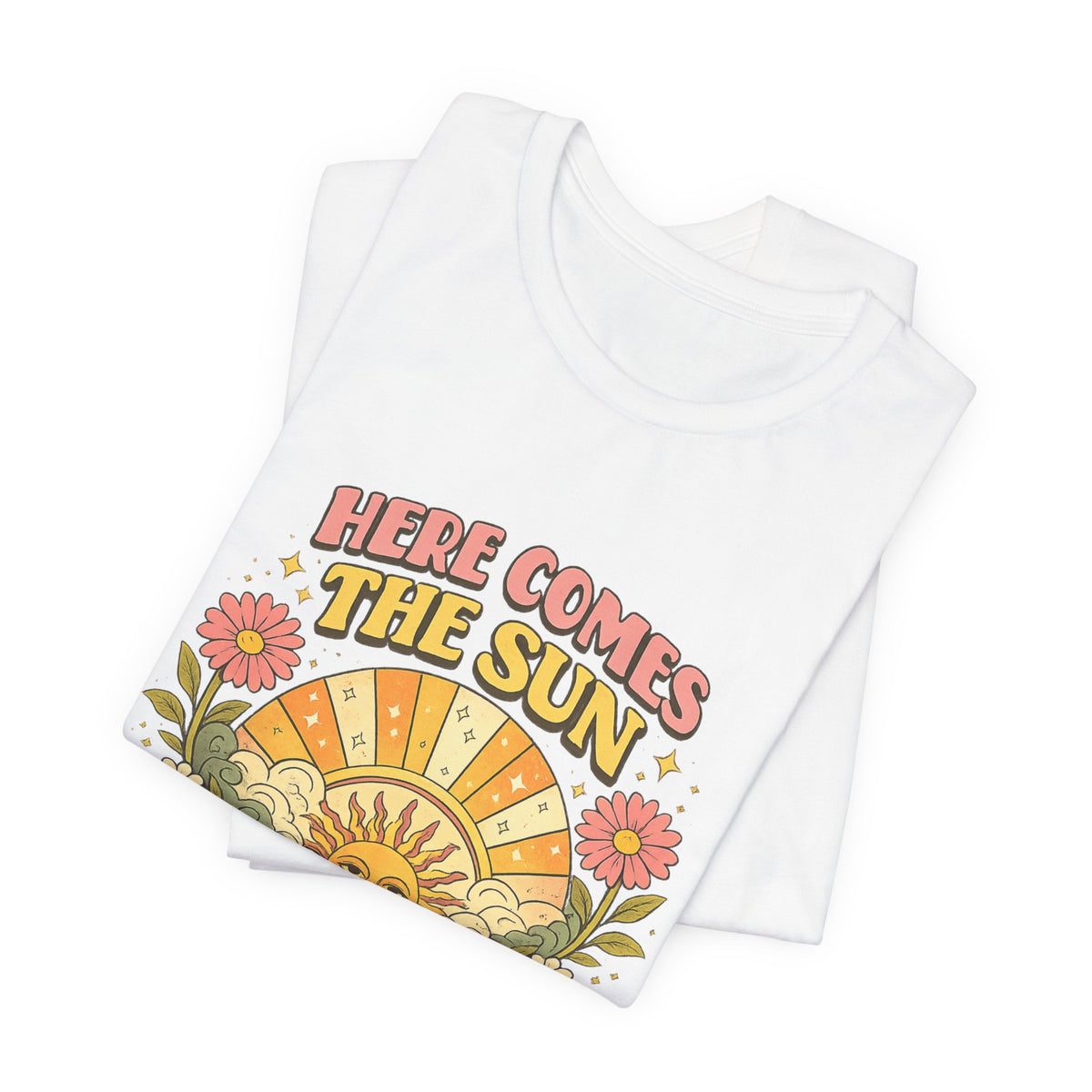 Here Comes The Sun T-Shirt — Retro Sunflower Vintage Graphic Tee