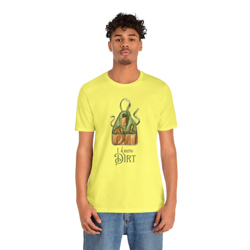 'I know Dirt ' Graphic T-Shirt