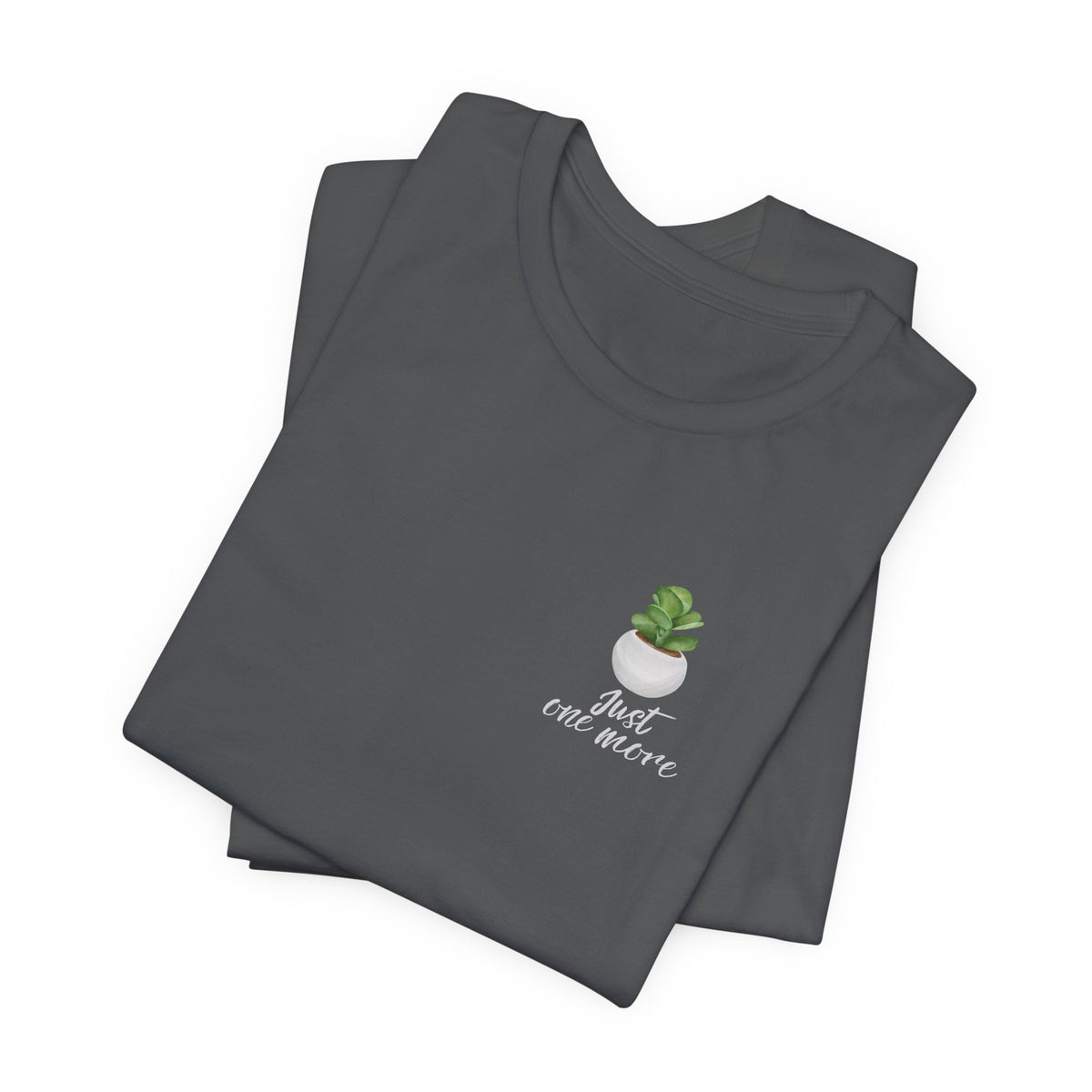 Plant Lover T-Shirt — Potted Houseplants Graphic Tee ("Just One More")