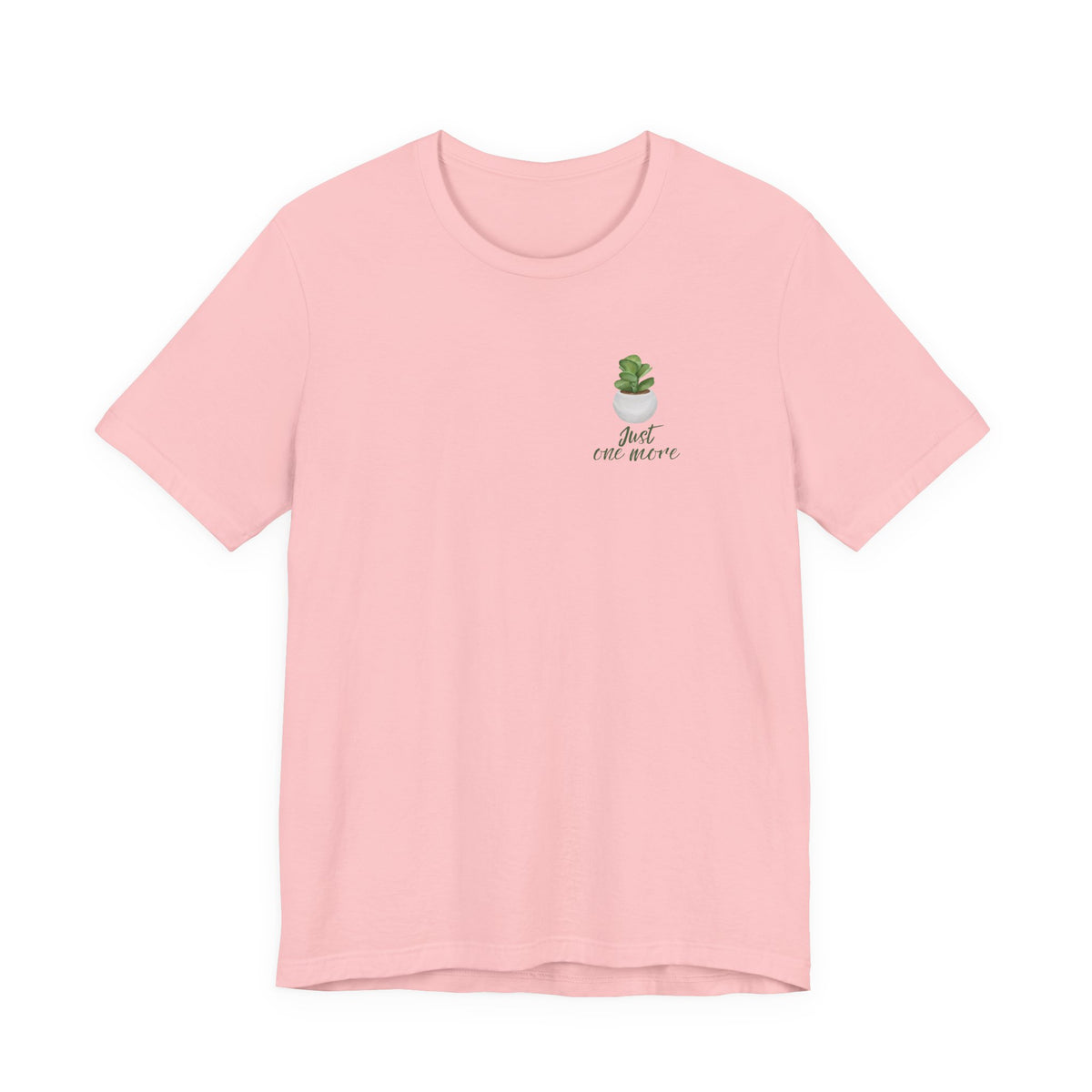 Plant Lover T-Shirt — Potted Houseplants Graphic Tee ("Just One More")