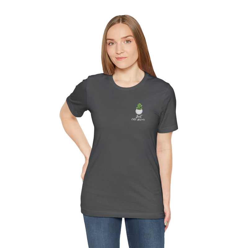 Plant Lover T-Shirt — Potted Houseplants Graphic Tee ("Just One More")
