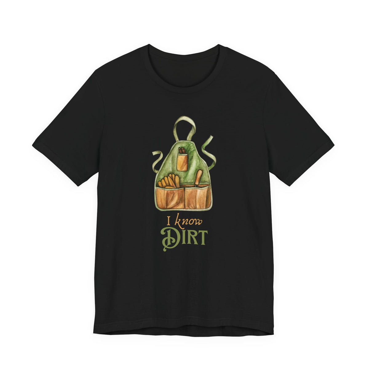 'I know Dirt ' Graphic T-Shirt