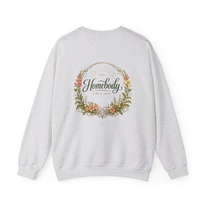 Homebody Floral Crewneck Sweatshirt — Cozy Home Lover Pullover