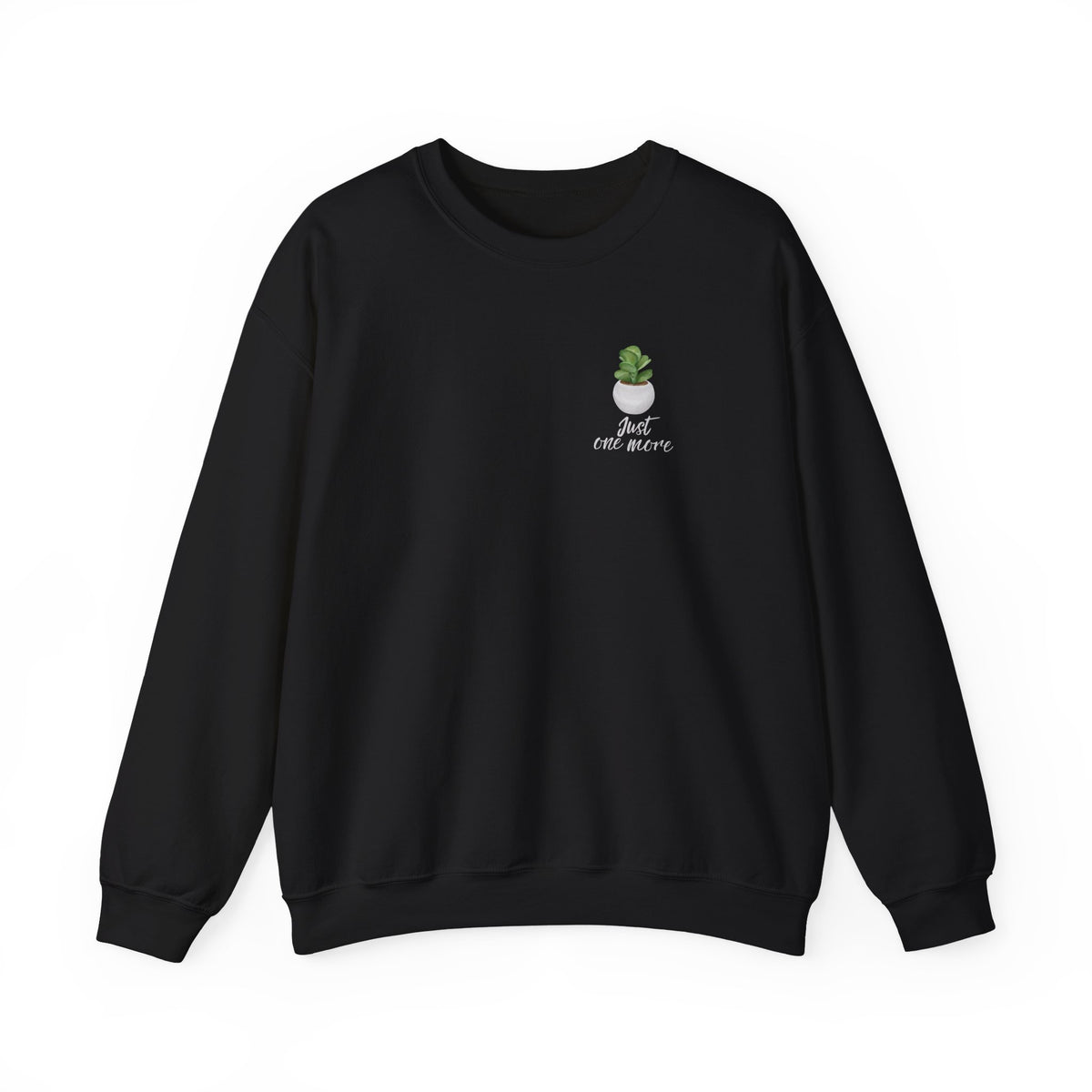 Plant Shelf Crewneck Sweatshirt — “Just One More” Potted Plant Graphic
