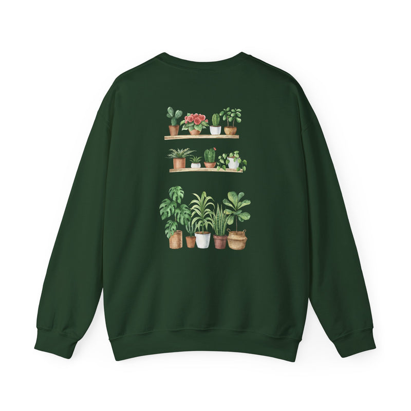 Plant Shelf Crewneck Sweatshirt — “Just One More” Potted Plant Graphic