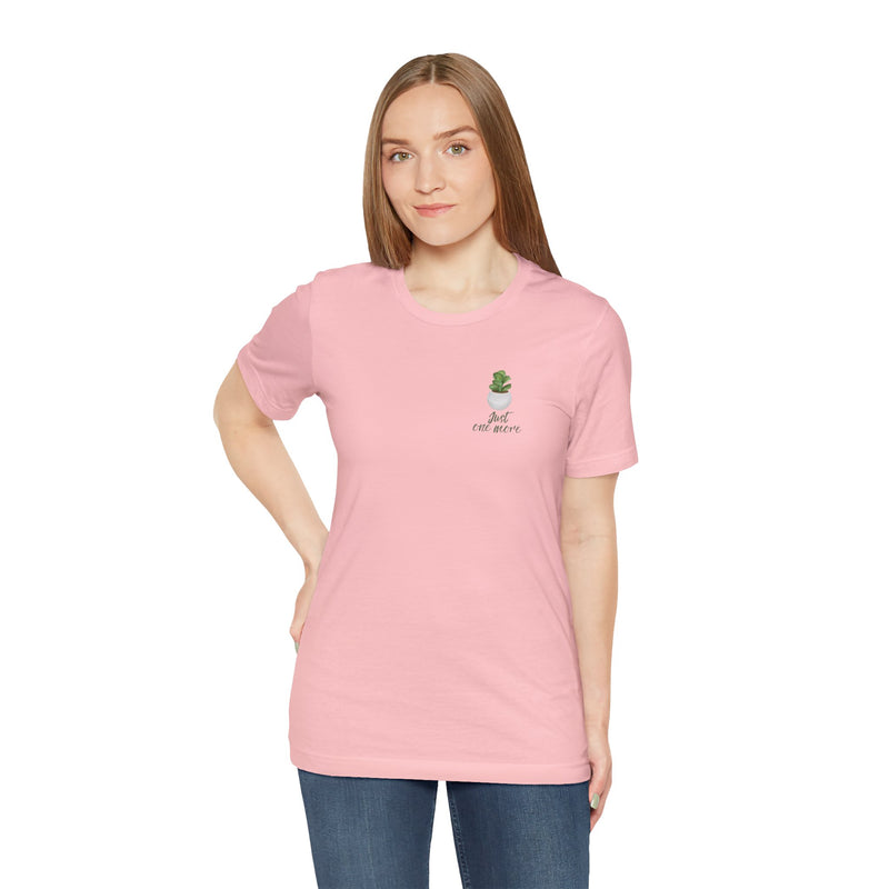 Plant Lover T-Shirt — Potted Houseplants Graphic Tee ("Just One More")