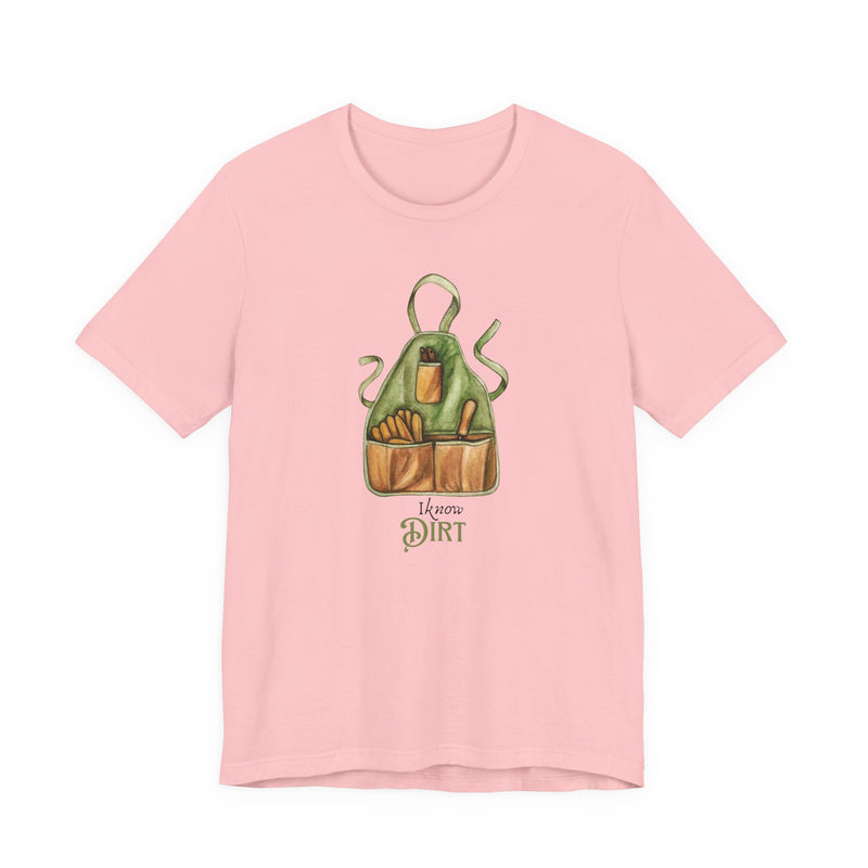 'I know Dirt ' Graphic T-Shirt