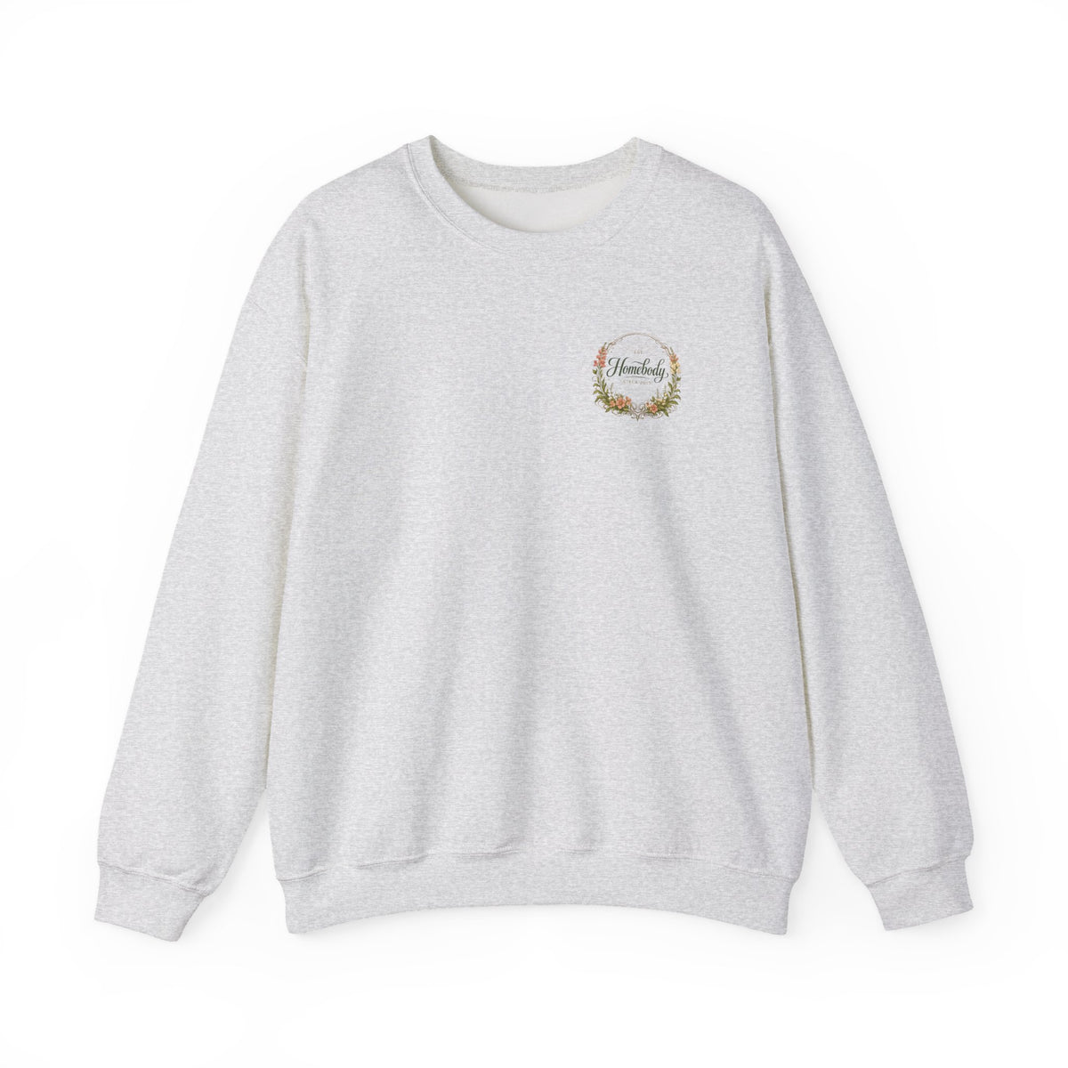 Homebody Floral Crewneck Sweatshirt — Cozy Home Lover Pullover