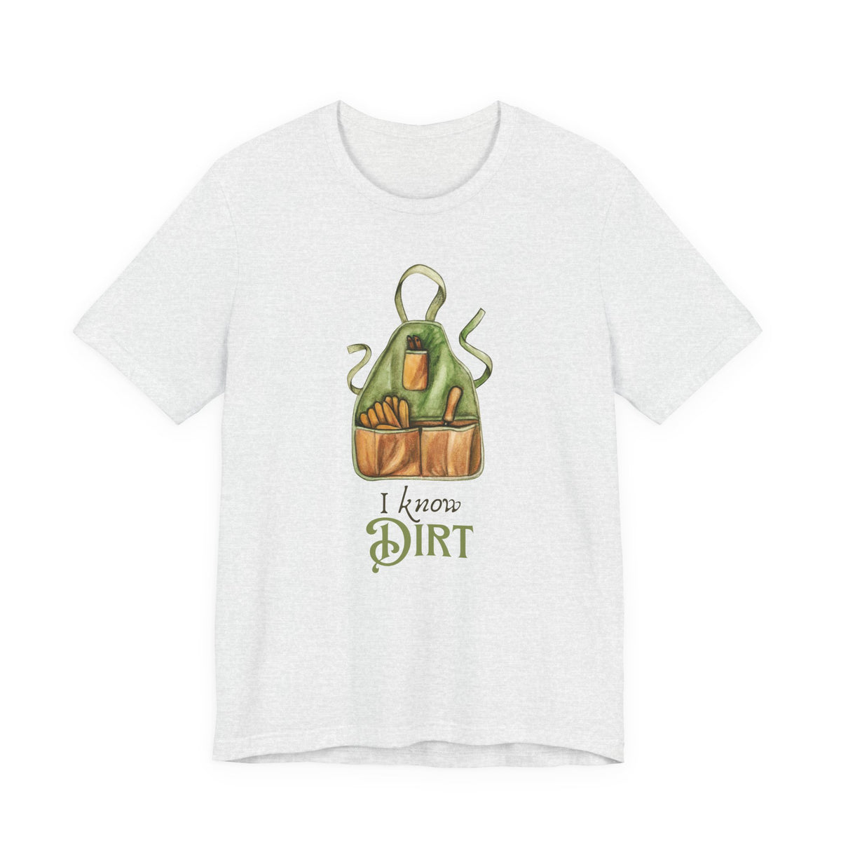 'I know Dirt ' Graphic T-Shirt